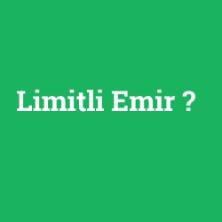Limitli Emir foto galeri
