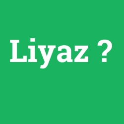 Liyaz