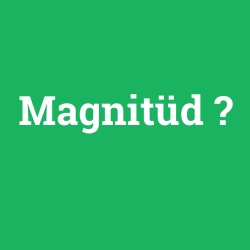 Magnitüd