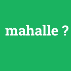 mahalle
