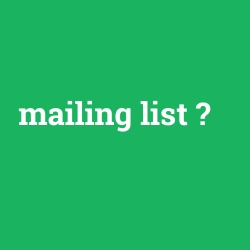 Mailing List