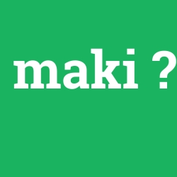 maki