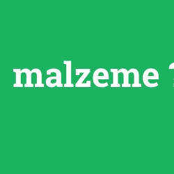 malzeme
