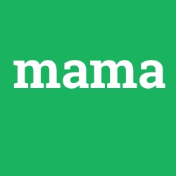 mama