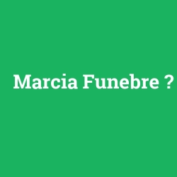Marcia Funebre foto galeri