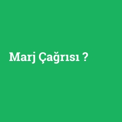 Marj Çağrısı