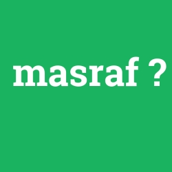 masraf
