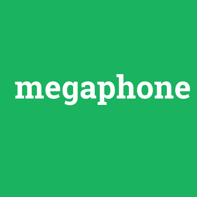 megaphone, megaphone nedir ,megaphone ne demek