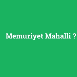 Memuriyet Mahalli