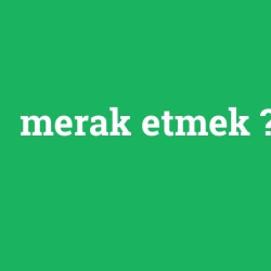 merak etmek foto galeri