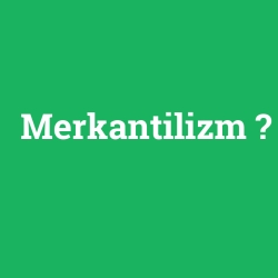 Merkantilizm