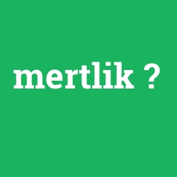 mertlik