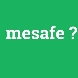 mesafe