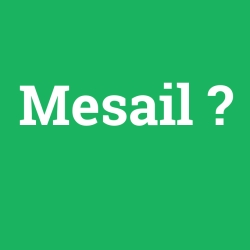 Mesail