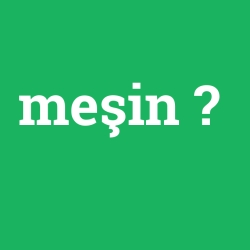 meşin foto galeri