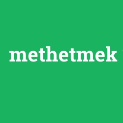 methetmek