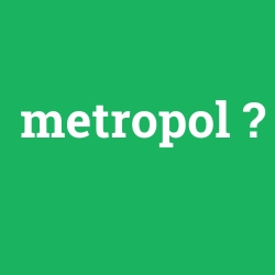 metropol