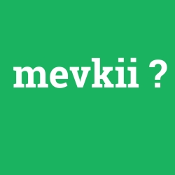 mevkii