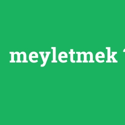 meyletmek