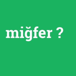 miğfer