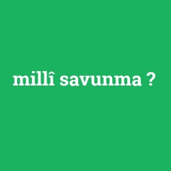 millî savunma