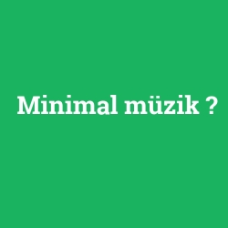 Minimal müzik foto galeri