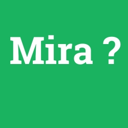Mira