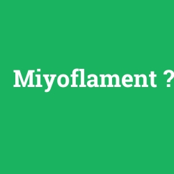 Miyoflament