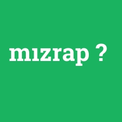 mızrap foto galeri