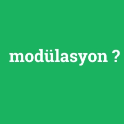 modülasyon