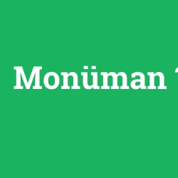 Monüman foto galeri