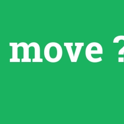 Move