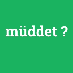 müddet