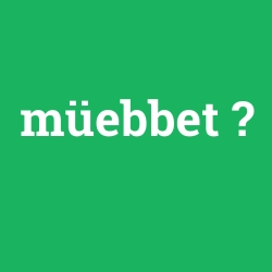 müebbet