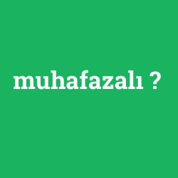 muhafazalı