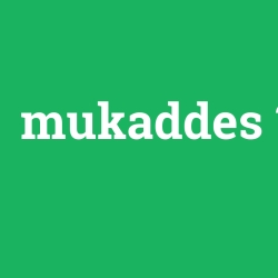 mukaddes