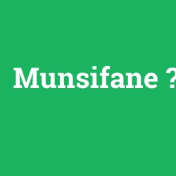 Munsifane foto galeri