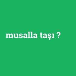 musalla taşı