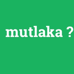 mutlaka foto galeri