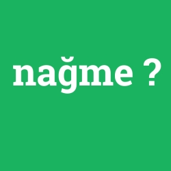 nağme