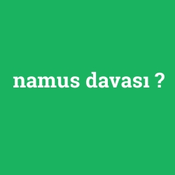 namus davası