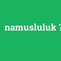namusluluk