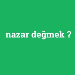 nazar değmek
