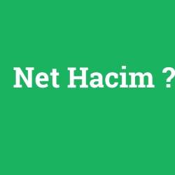 Net Hacim
