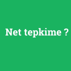 Net tepkime