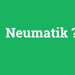 Neumatik foto galeri