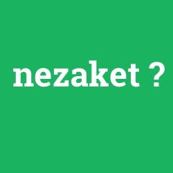 nezaket
