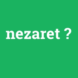 nezaret