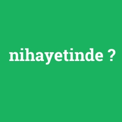 nihayetinde