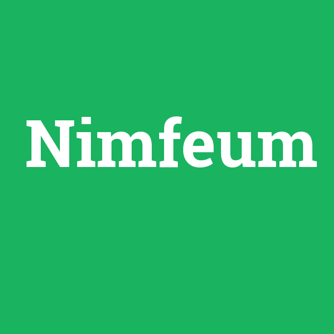 Nimfeum, Nimfeum nedir ,Nimfeum ne demek